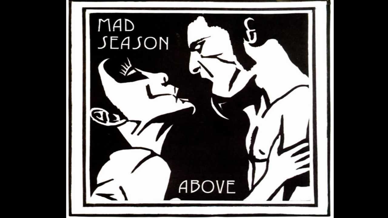 Mad Season - Slip Away (feat Mark Lanegan)