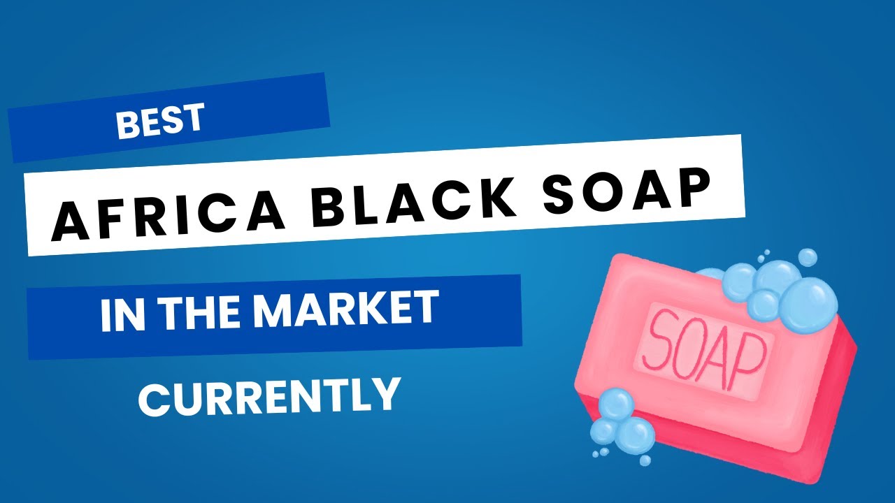 BEST AFRICAN BLACK SOAP IN THE MARKET/NAFDAC REGISTRATION/OZONE SOAPS