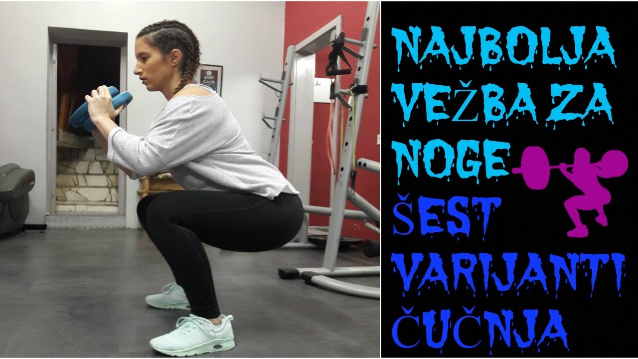 ŠEST VARIJANTI ČUČNJA