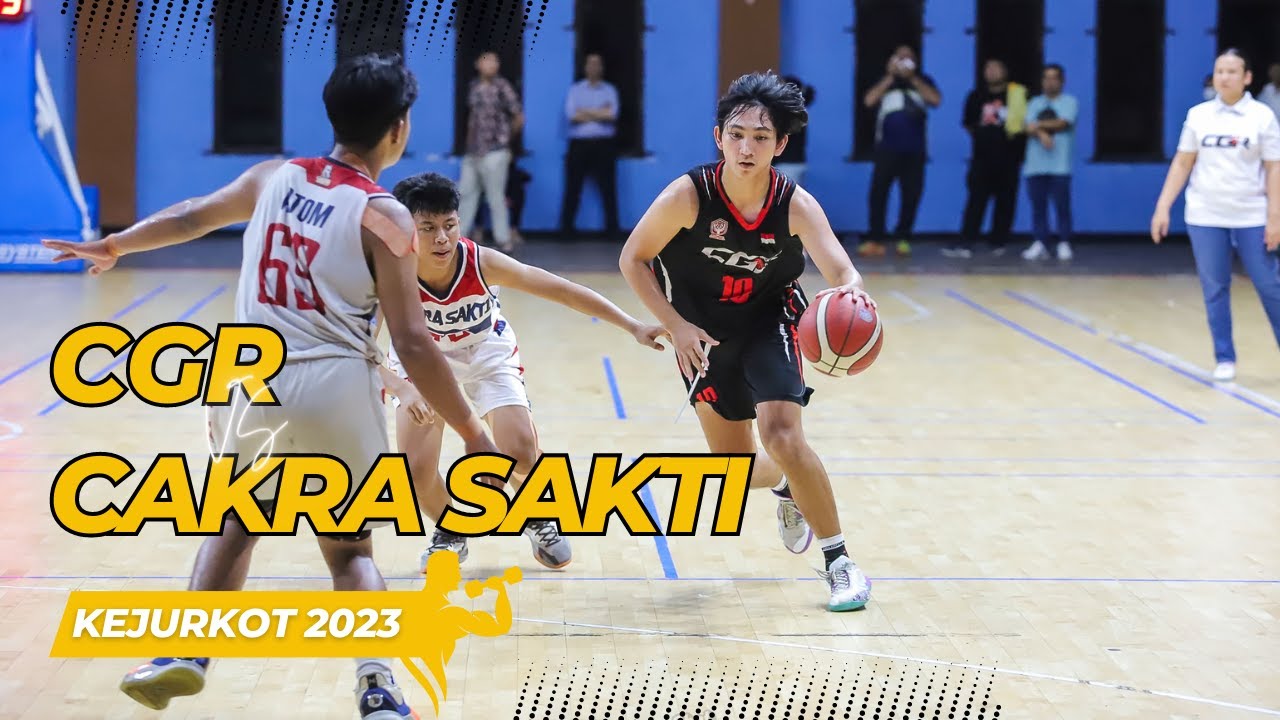 CGR Jakarta vs Cakra Sakti Basketball Highlights | Semifinal Kejurkot Jakarta Utara 2023