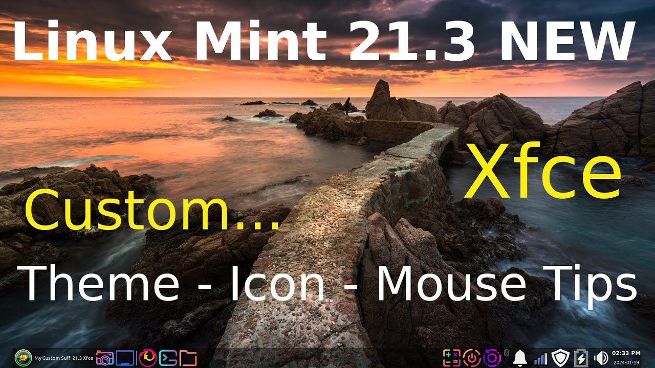 Linux Mint 21.3 - Xfce - Custom Themes .