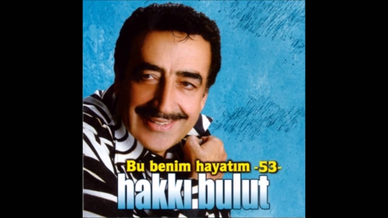 Hakkı Bulut- Bırak Çocukluğu