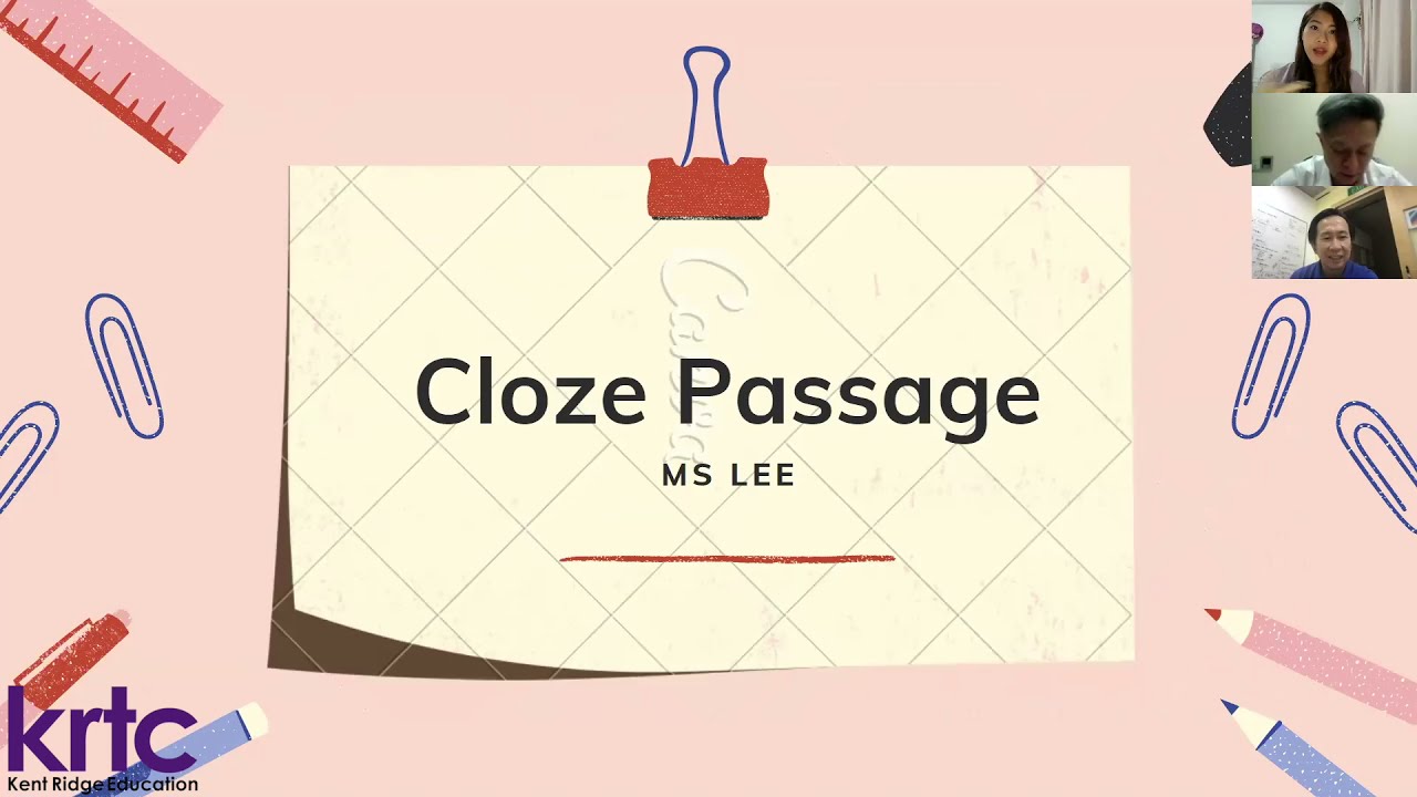 PSLE ENGLISH - CLOZE PASSAGE