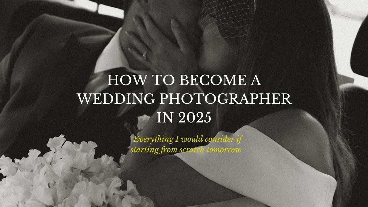 How to become a wedding photographer in 2025