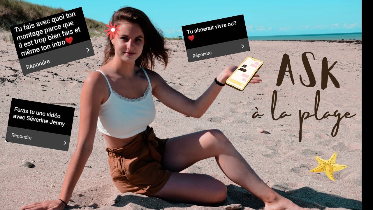 ASK À LA PLAGE : JE RÉPONDS À VOS QUESTIONS