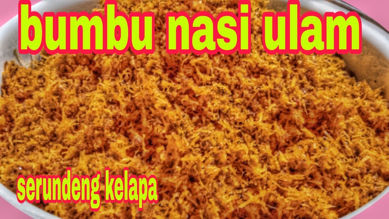 SERUNDENG KELAPA ||  RESEP BUMBU SERUNDENG NASI ULAM ,ENAK GURIH PEDES MANIS MANTAP#serundengkelapa
