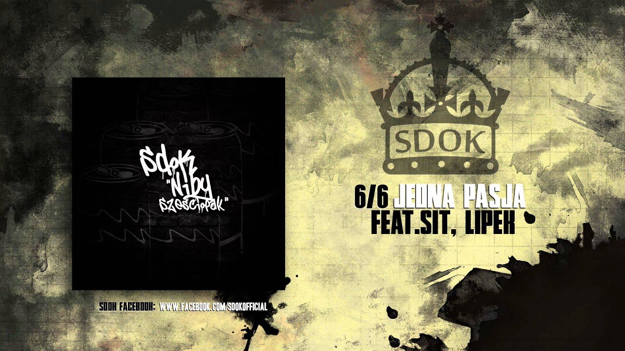 06. SdoK - Jedna Pasja feat. Sit, LPK (prod. Falamir)