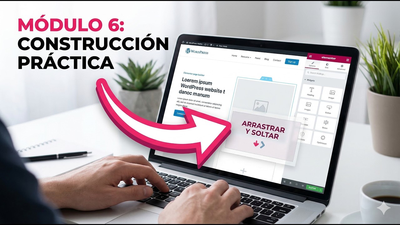 Diseño web con Elementor en WordPress (Módulo 6) 🎯 | Tutorial completo 2026