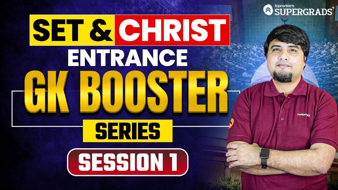 Master General Knowledge (Session 1) - For SET & Christ Entrance 2025 ✍️| GK Booster Series 📚🎯