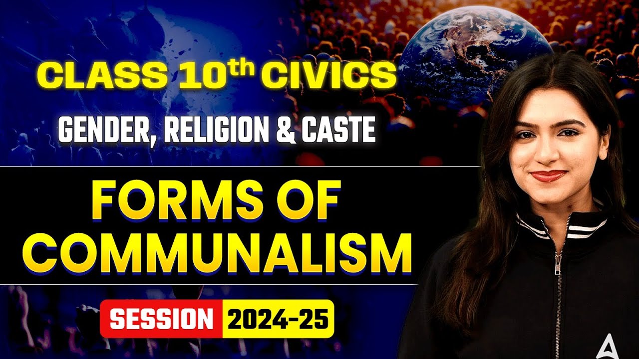 Forms of Communalism - Gender, Religion and Caste | Class 10 Civics Chapter 3 | Ujjvala Mam SST