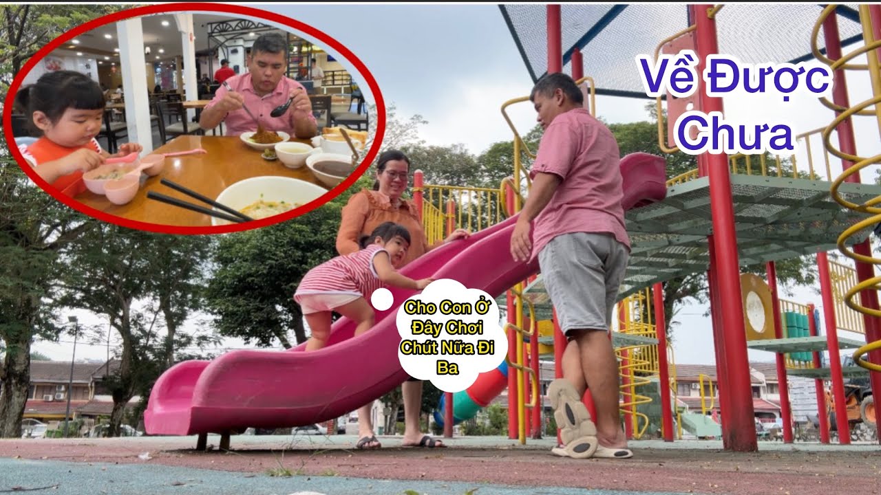 46 : Thay Đổi Ăn Phở Người Hoa 1 Bữa A Jun Bữa Giờ Kén Ăn Vì Bị Hành về Được Chỡ Đi Công Viên Chơi