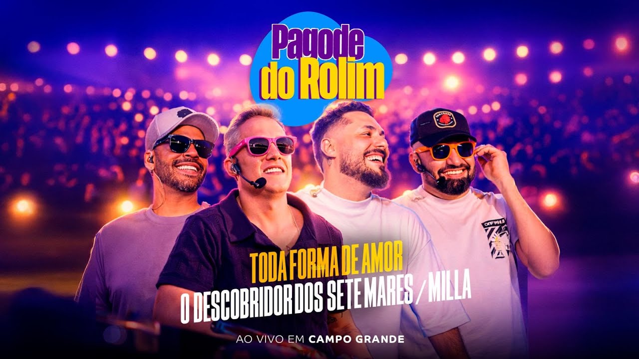 PAGODE DO ROLIM -Toda Forma de Amor / Descobridor dos 7 Mares / Mila Ao Vivo – SAMBA10