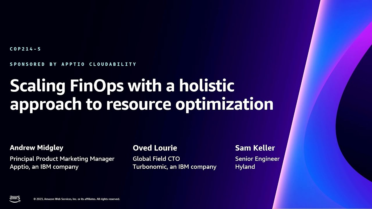 AWS re:Invent 2023 - Scaling FinOps with a holistic approach to resource optimization (COP214)