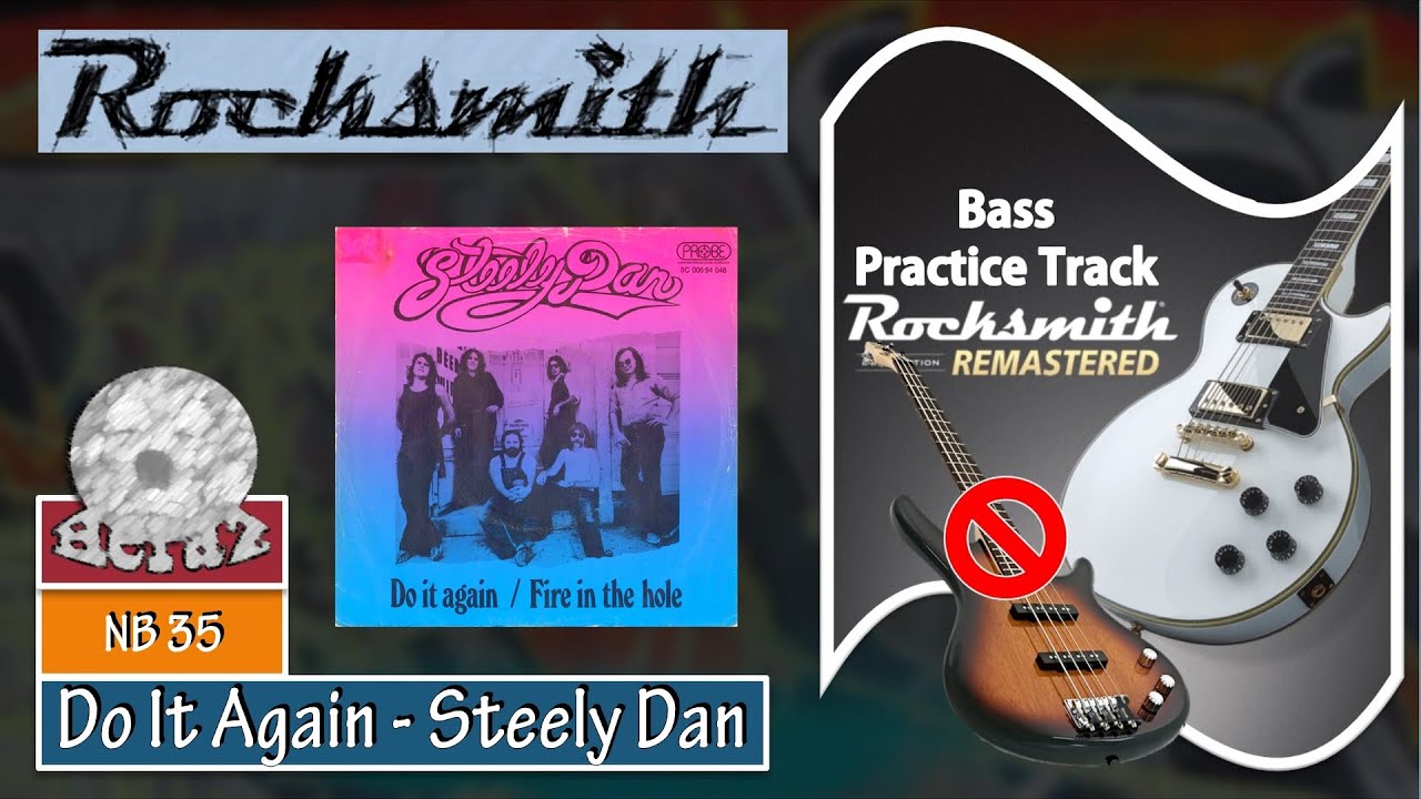Do It Again - Steely Dan (bass) - Rocksmith 2014 CDLC