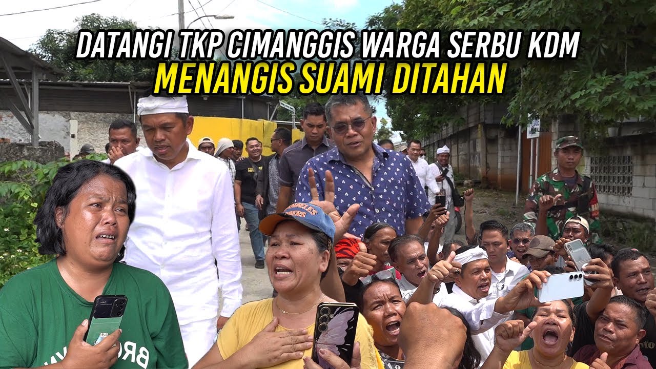 DATANGI TKP CIMANGGIS | HEBOH WARGA SERBU KDM | WARGA MENANGIS SUAMI DITAHAN