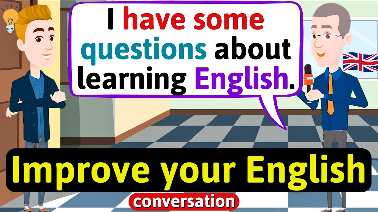 Improve English Speaking Skills (Questions about learning English) English Conversation Practice