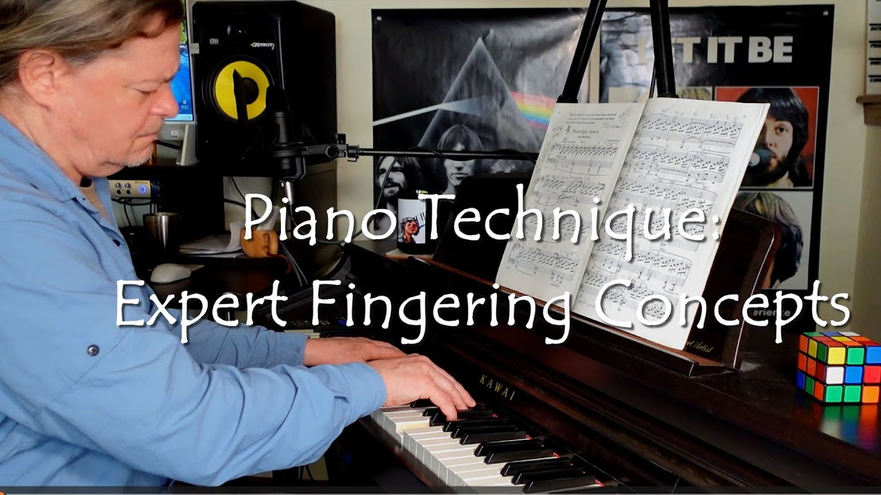 Piano-ology: Piano Technique: Expert Fingering Concepts