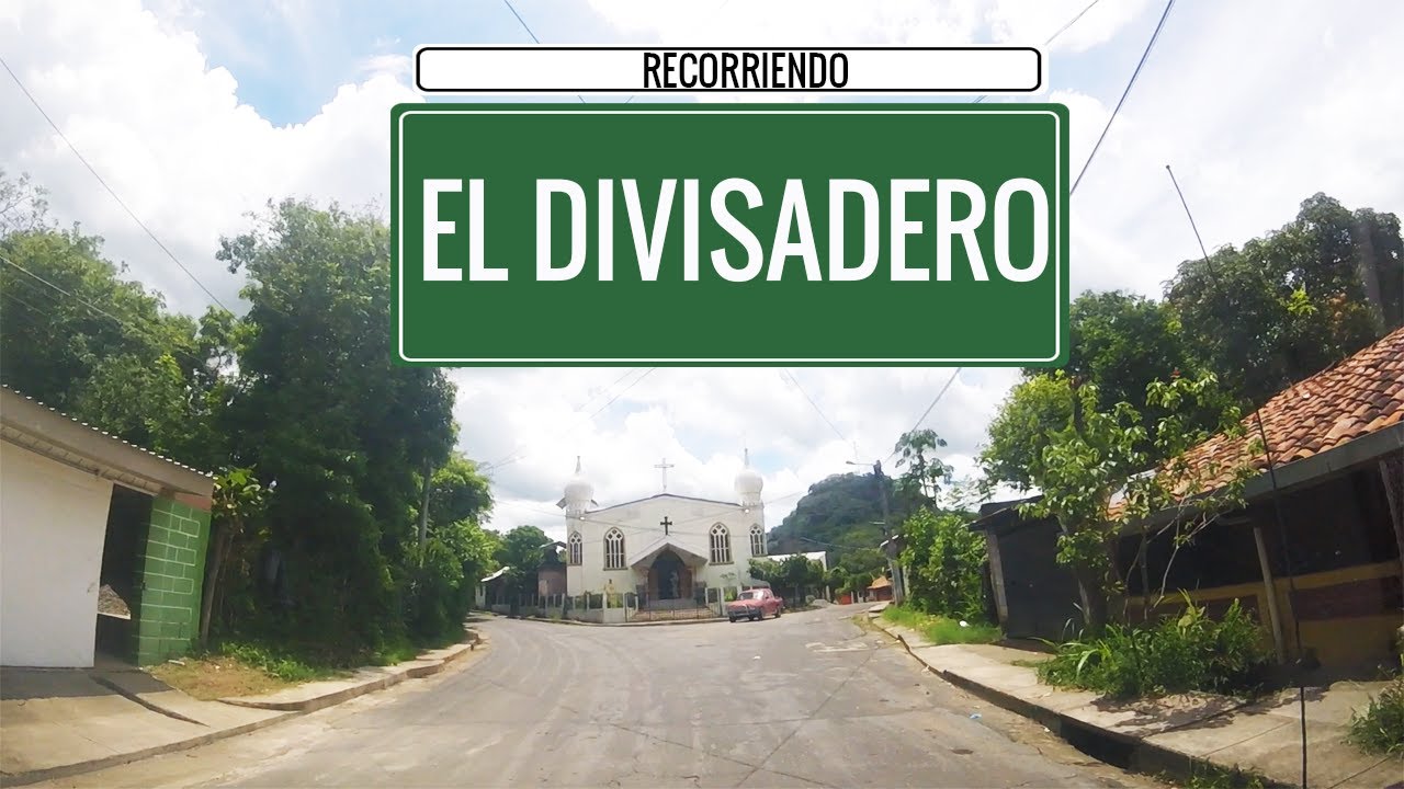 El Divisadero Morazan El Salvador