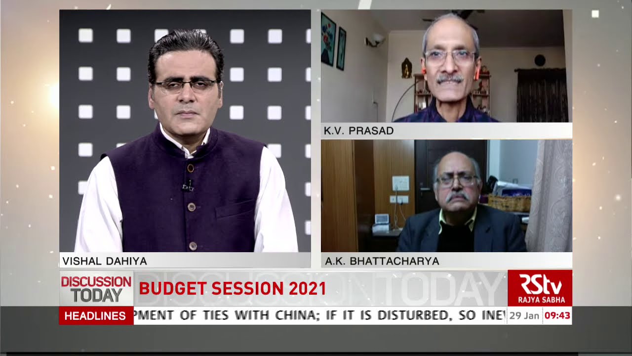 Discussion Today -  Budget Session 2021