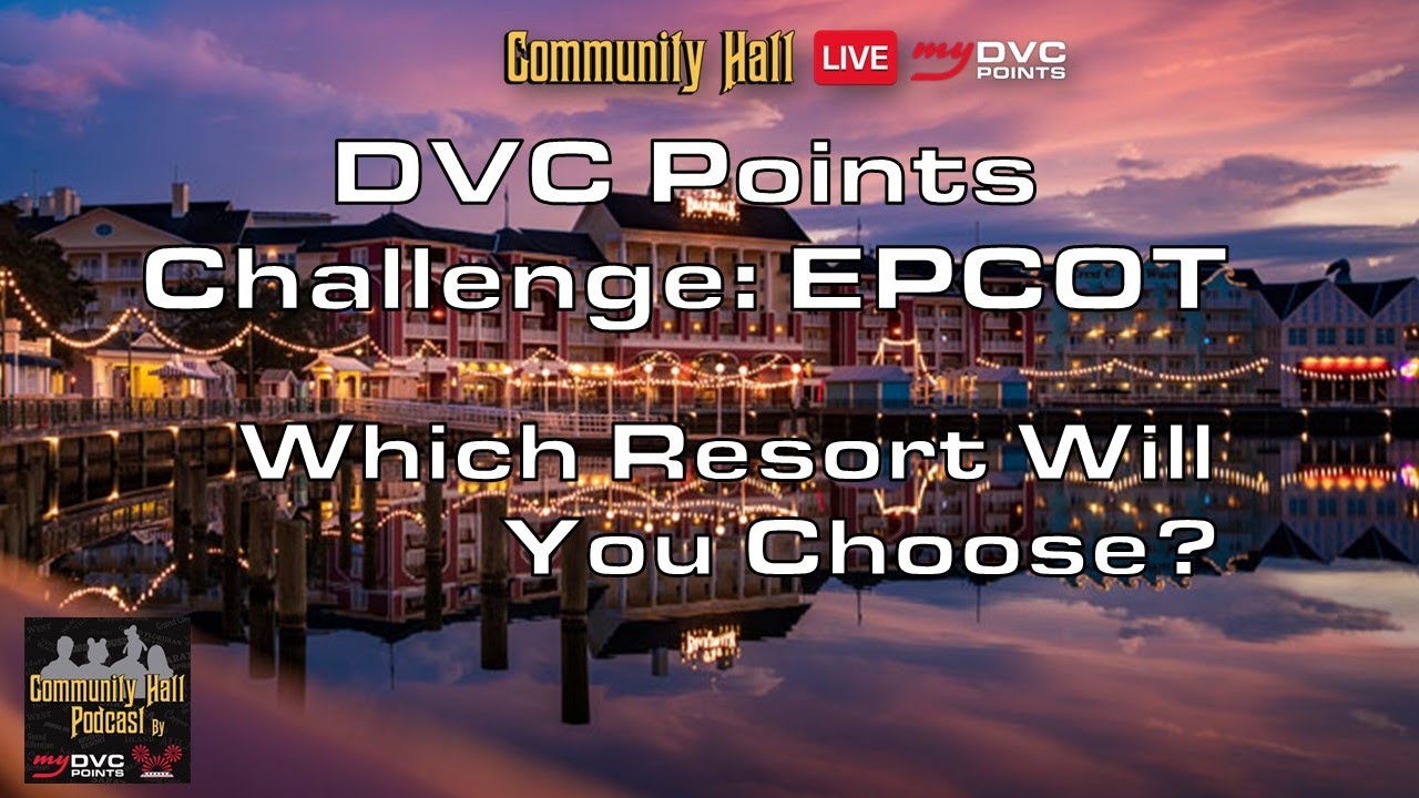 DVC Points Challenge: EPCOT