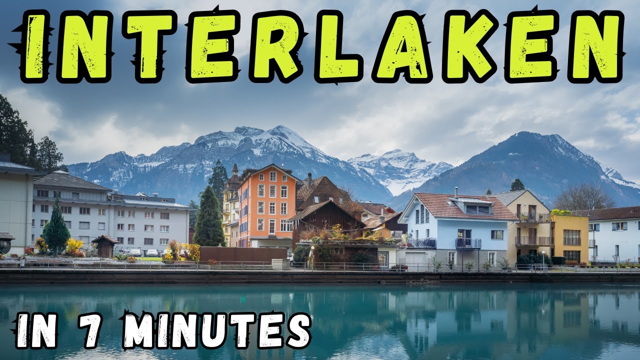 Interlaken, Switzerland | Best Places to Visit, Travel Guide & Hidden Gems!