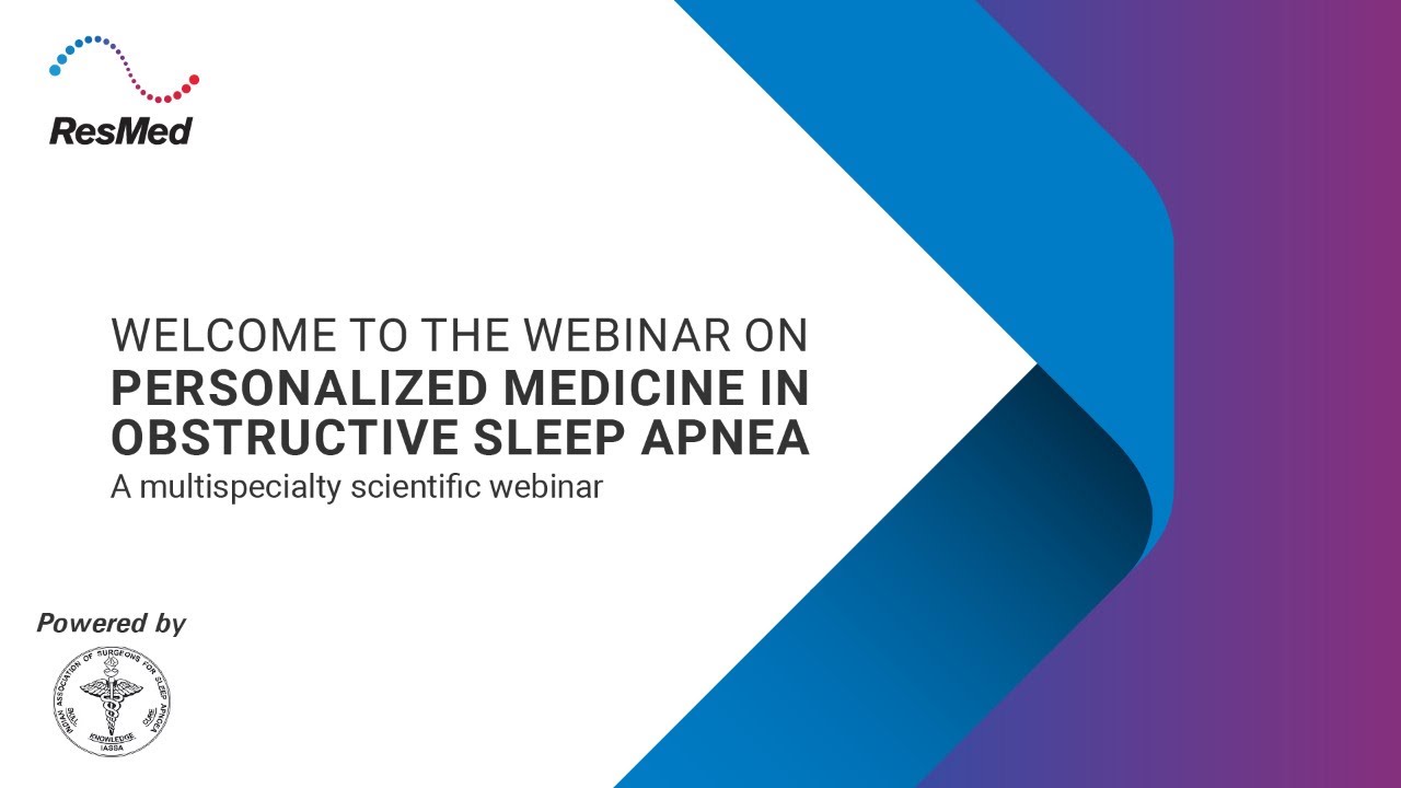 Personalised Medicine in Obstructive Sleep Apnea Webinar (Day 1)