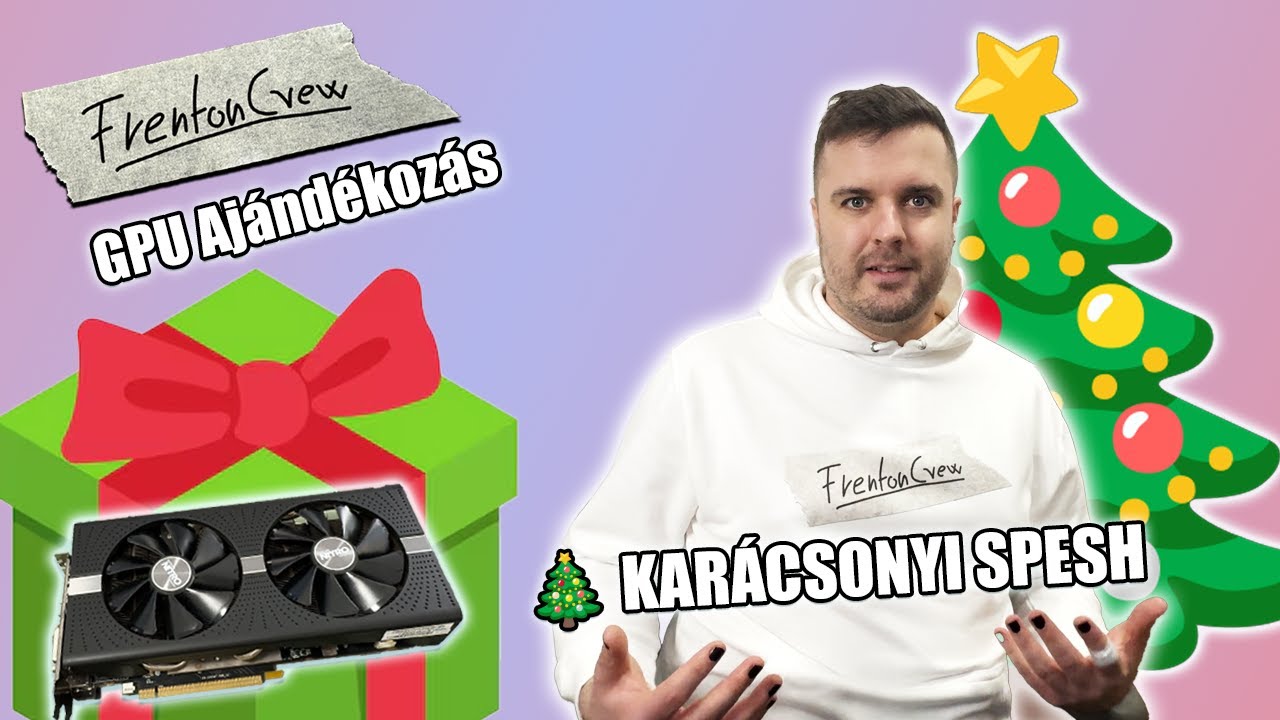 Frenton karácsonyi special 🎄 | GPU csomagolás, háttérsztorik és évzárás