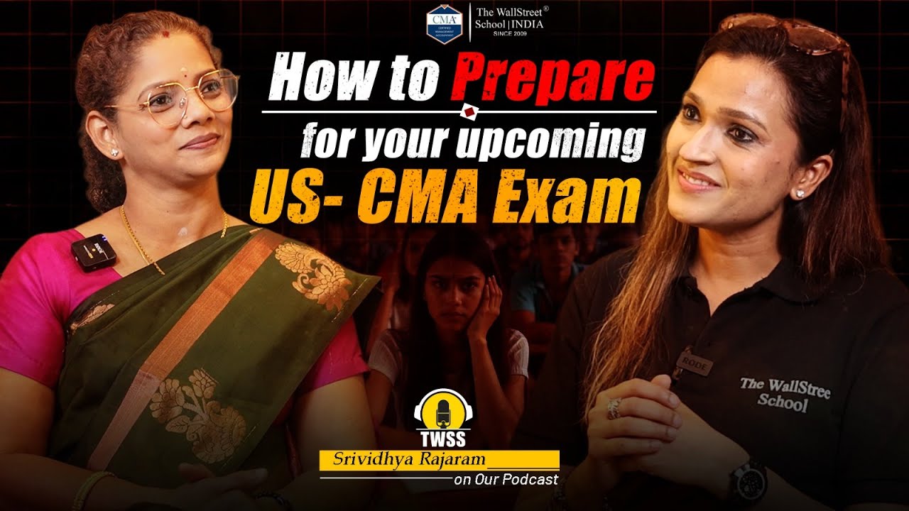 How to Prepare for your upcoming US-CMA Exam? @thewallstreetschool