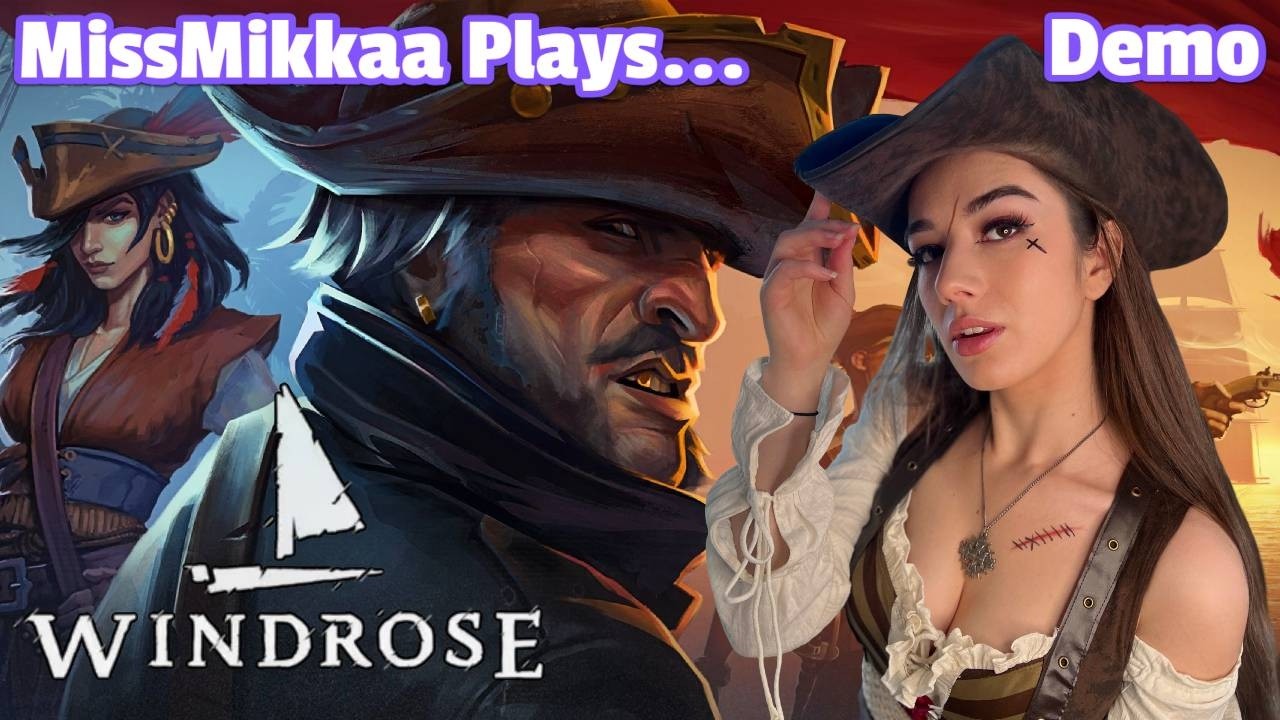 Let's Play Windrose [Demo] | MissMikkaa