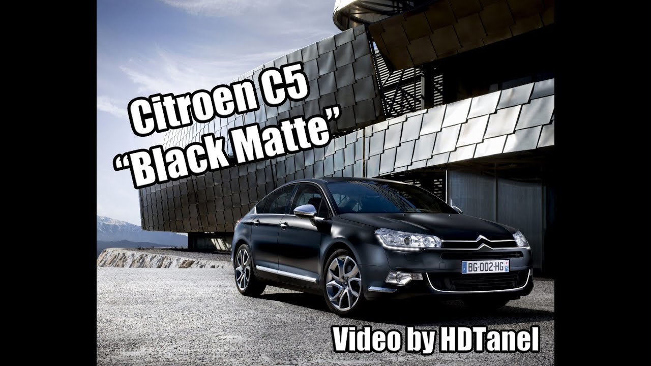Trailer: Citröen C5 Black Matte (1080p) HD!