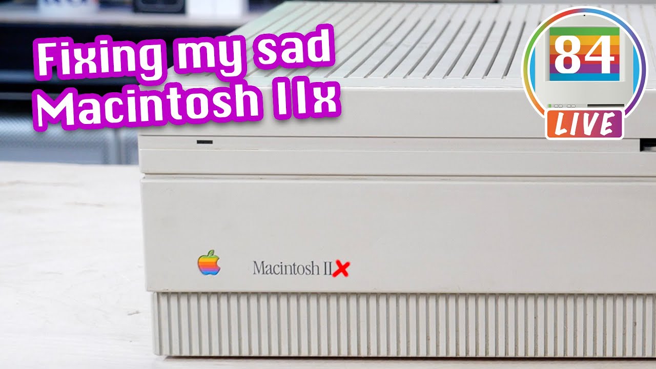 LIVE: Trying to fix my Macintosh IIx