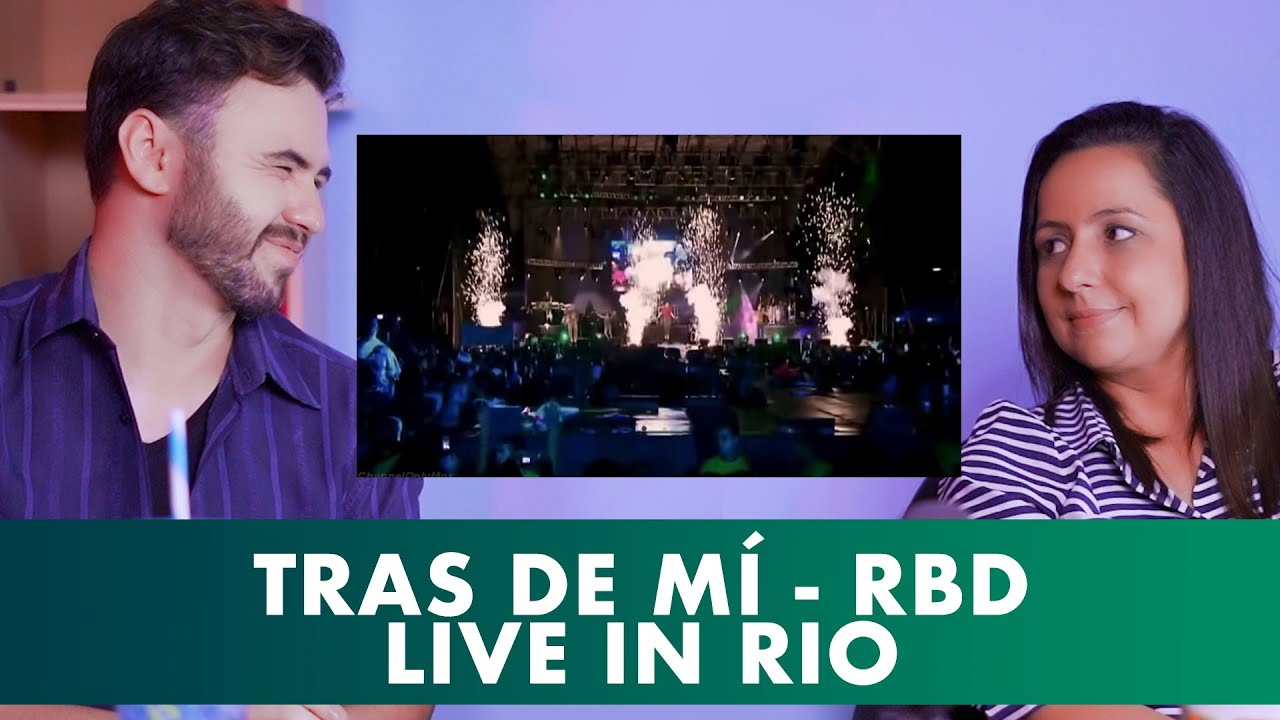 (Reação)RBD - Tras de Mí (Live In Rio) ft. Professora Grasiela Santos