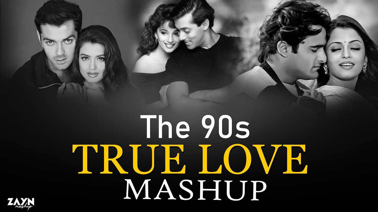 The 90's True Love Mashup | 90's Feel Love Mashup | Best Of 90's Retro Love Mashup | ZAYN MASHUP
