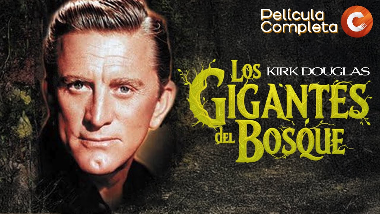 Los Gigantes del Bosque (1952) | Cine Clásico | Película Completa en Español