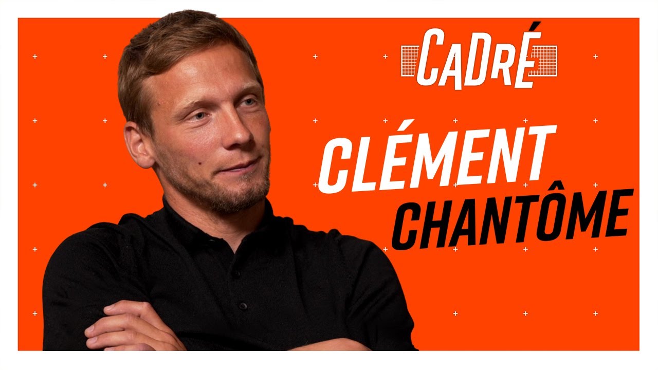 CLEMENT CHANTÔME : 