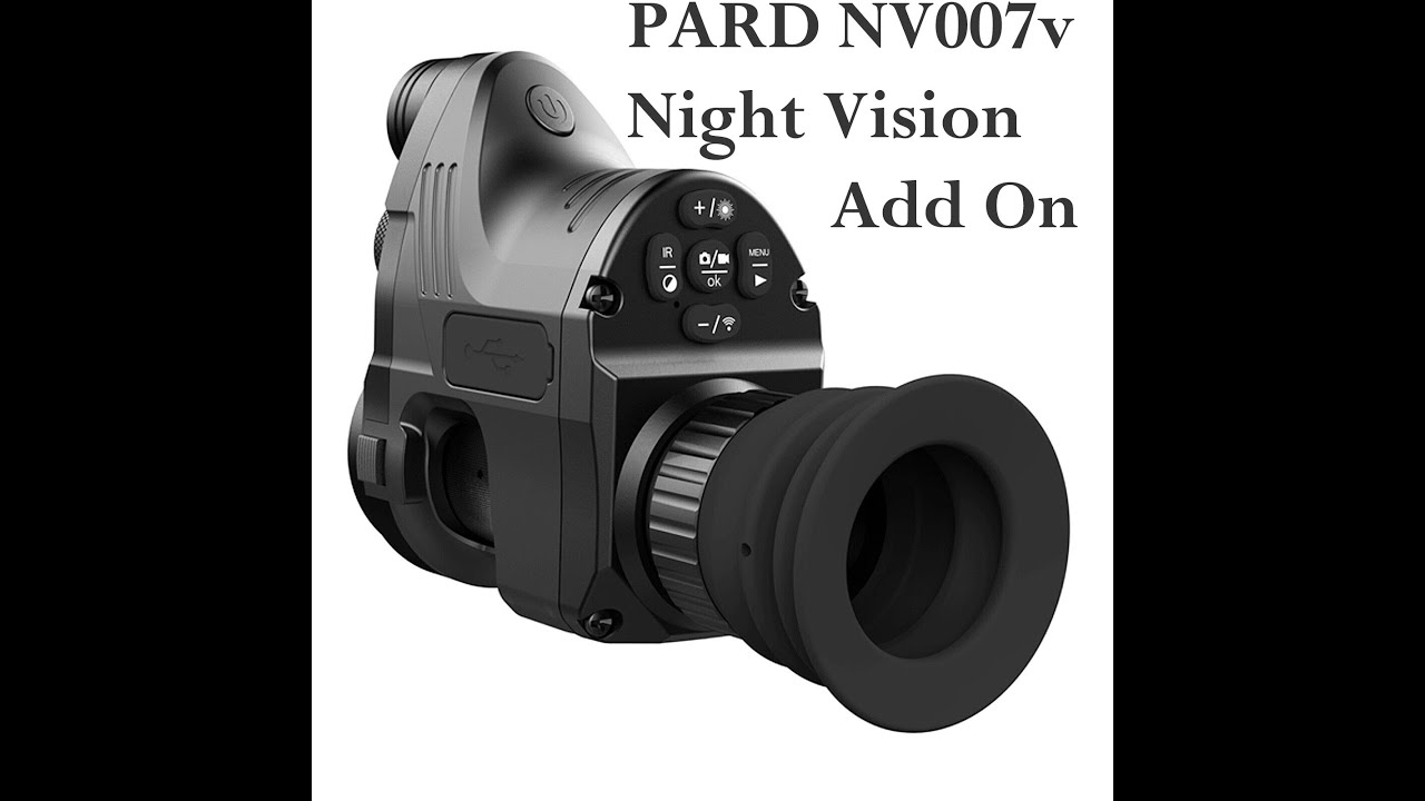 PARD NV007V Night Vision add on with day/night footage.