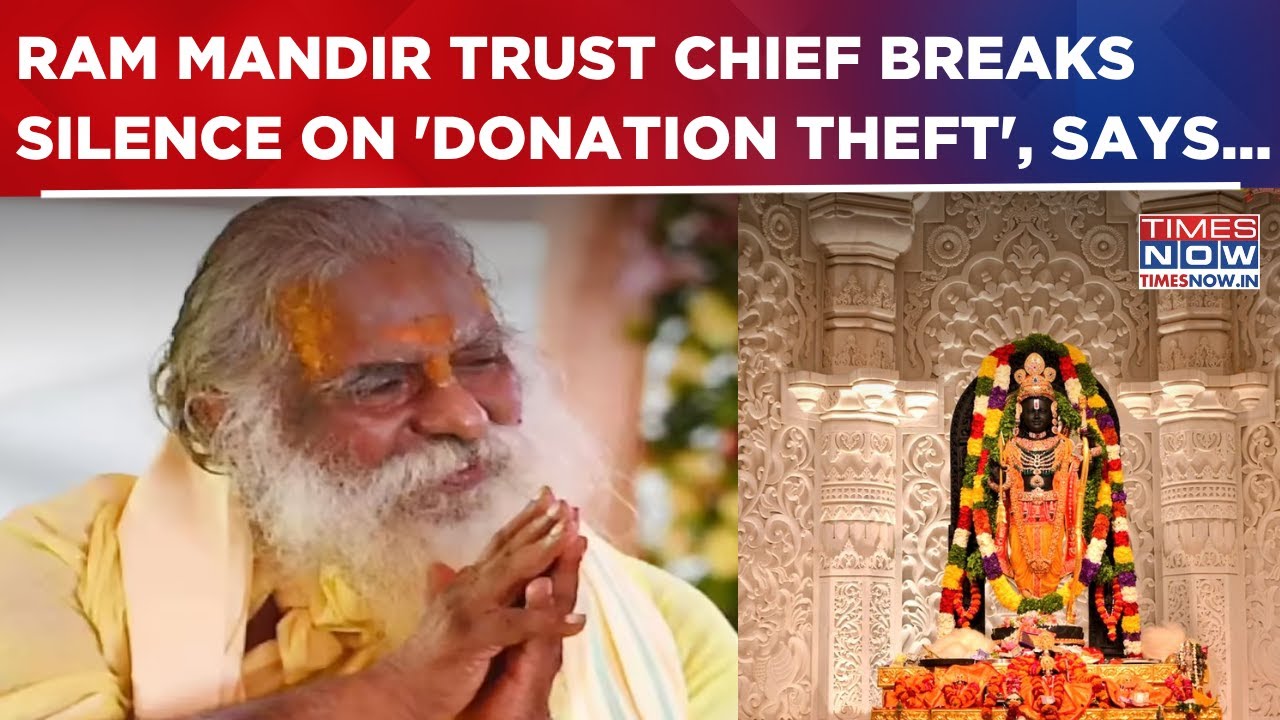 Ram Mandir 'Donation Theft': Temple Trust Chief Writes Letter Seeking Strict Action, Says 'I'M Hurt&hellip;