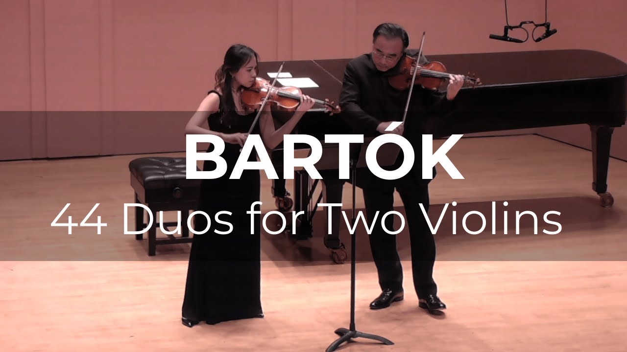 Bartók 44 Duos for two violins | Cho-Liang Lin & Lucinda Chiu