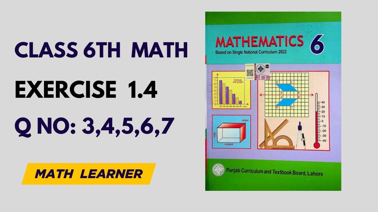 Class 6 Math Exercise 1.4 Question 3 4 5 6 7 Complete Solution