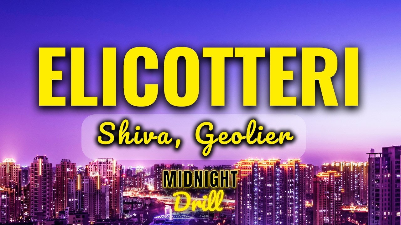 Shiva - Elicotteri (Testo/Lyrics) Ft. Geolier