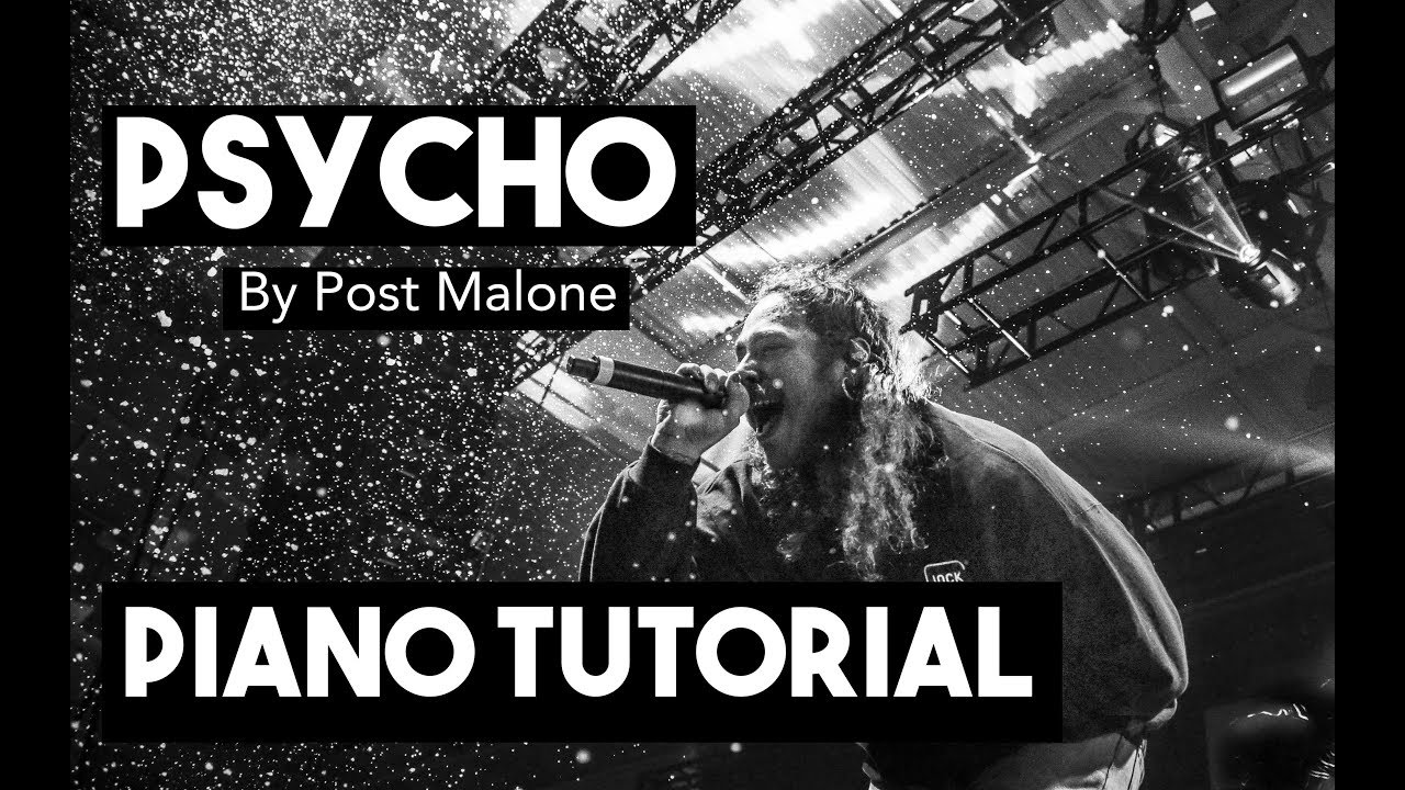 Post Malone - Psycho Piano Tutorial