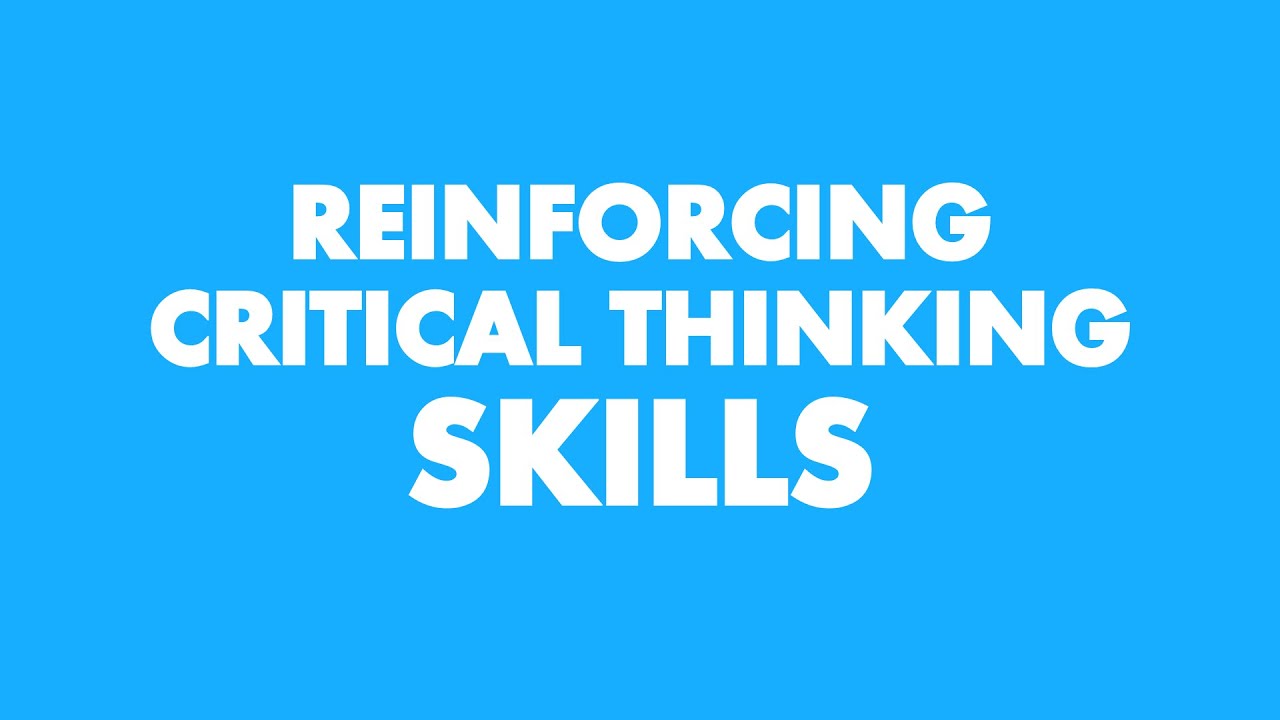 Reinforcing Critical Thinking Skills (Dr Henry Schlinger)