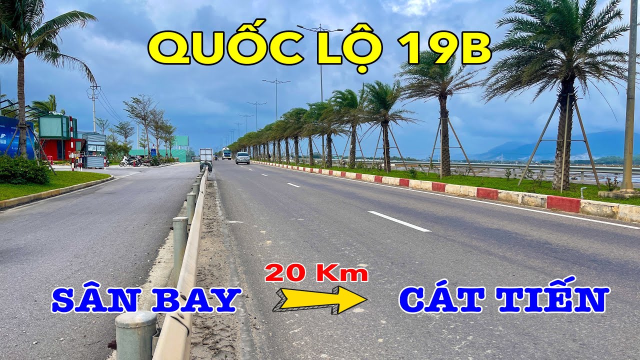ĐƯỜNG 19B TỪ SÂN BAY PHÙ CÁT VỀ CÁT TIẾN | ĐƯỜNG ĐẸP VÀ VẮNG XE | 1/2025