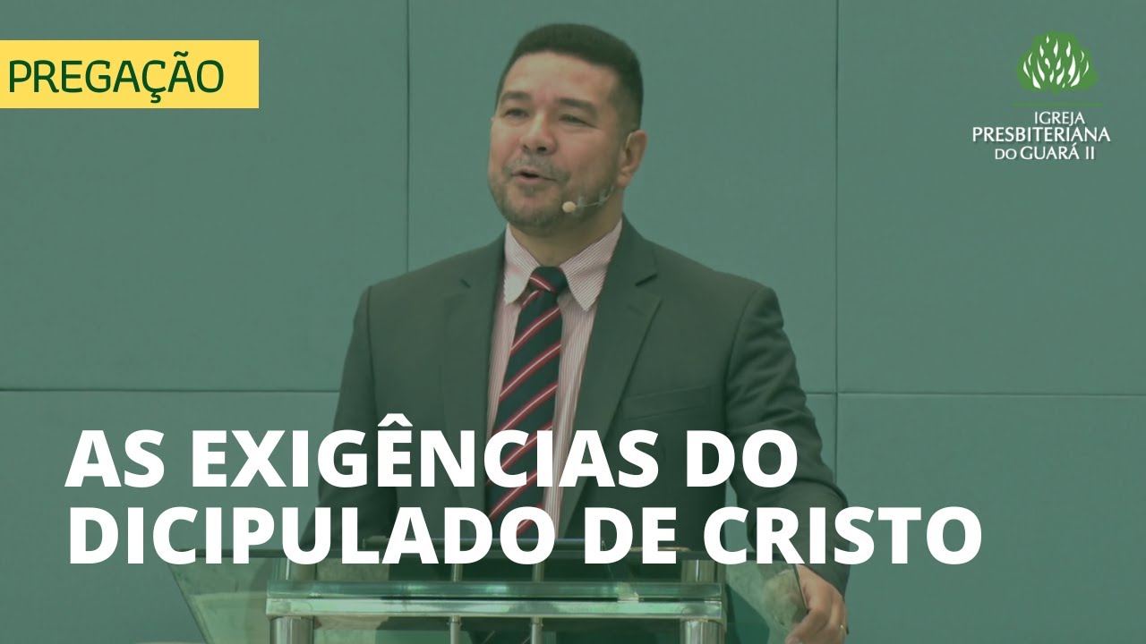 As Exigências do Dicipulado de Cristo | Lucas 14: 25-35