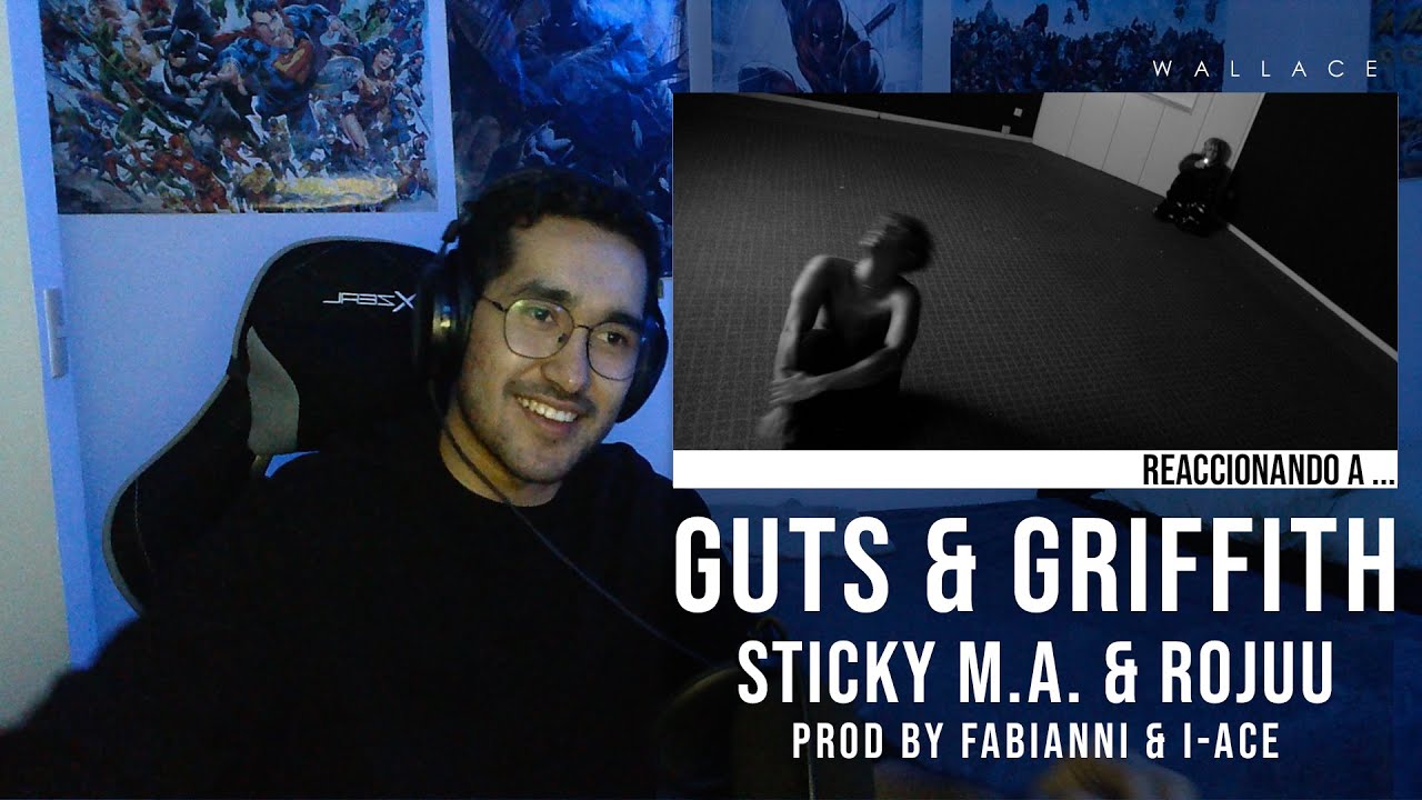 [REACCIÓN] Sticky M.A. & Rojuu - Guts & Griffith