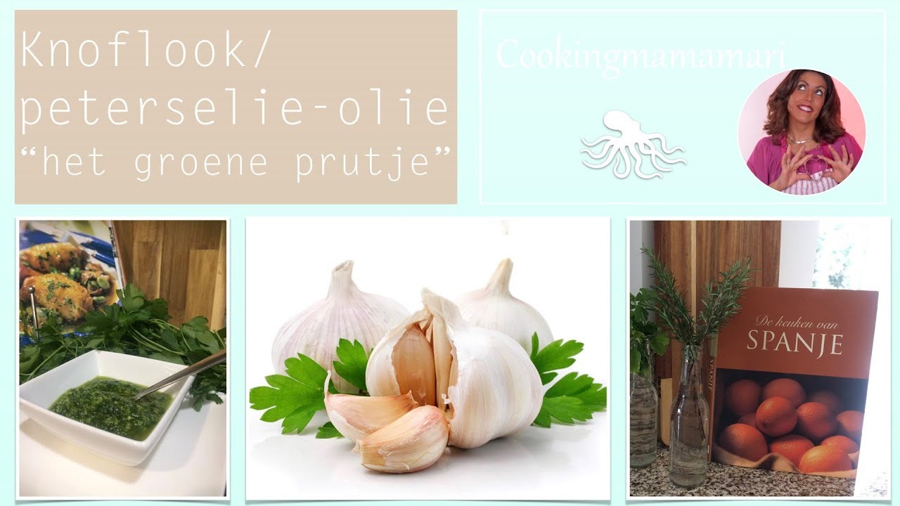 Knoflook-peterselie-olie (Hét groene prutje) Ajillo, Majada
