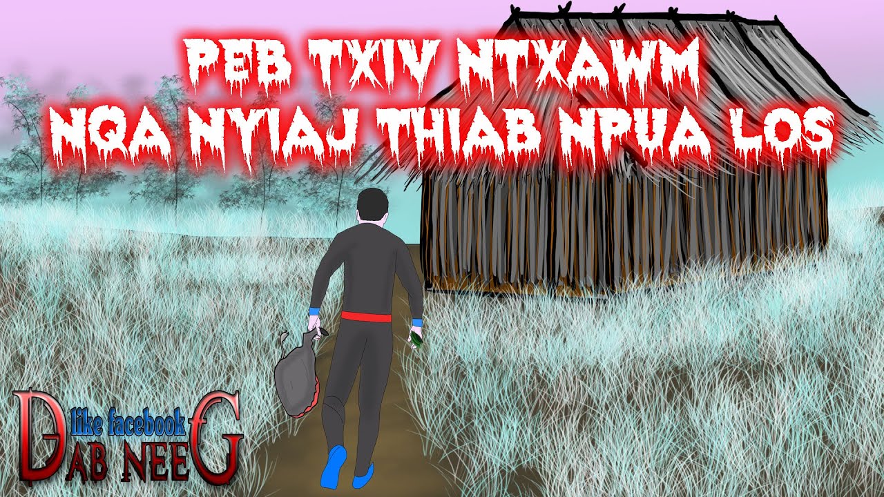 dab neeg 1587 peb txiv ntxawm nqa nyiaj thiab npua los