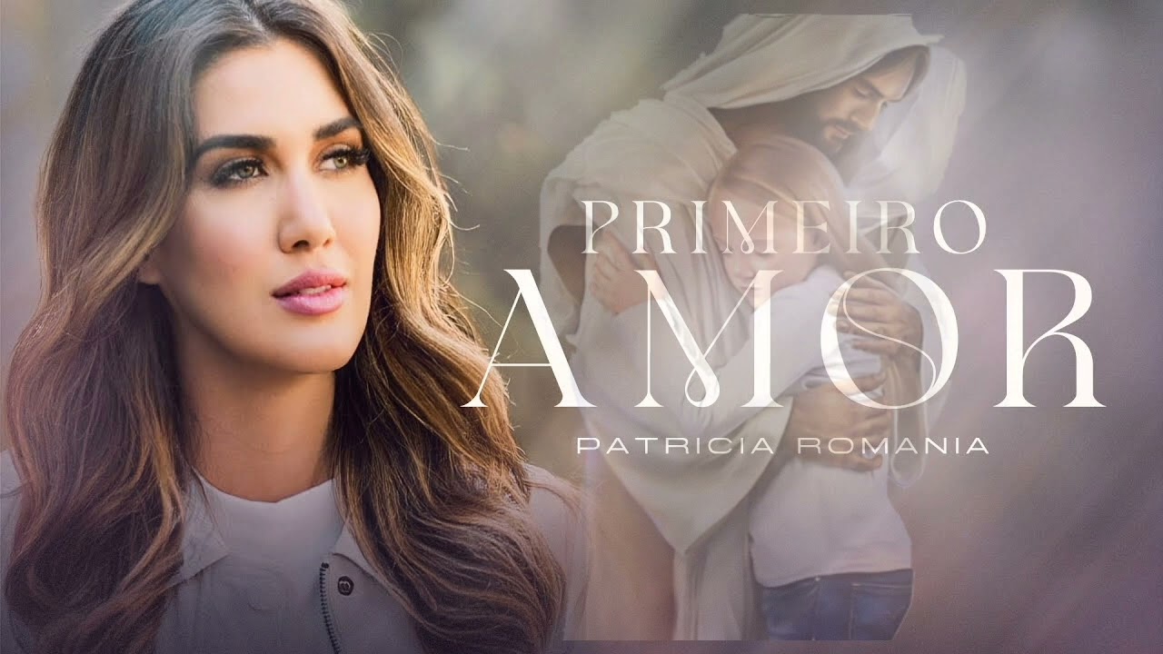 Patrícia Romania - Primeiro Amor LETRA