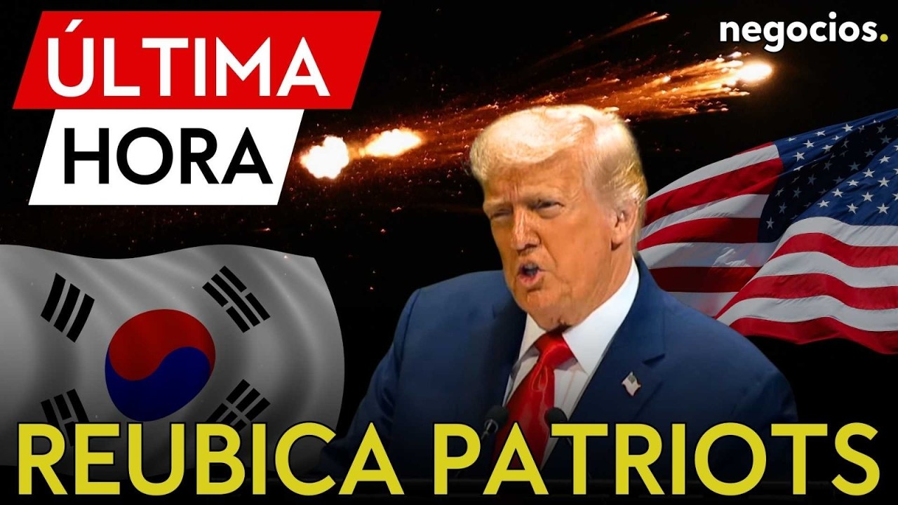 ÚLTIMA HORA | EEUU traslada misiles Patriot cerca de Irán pese a la oposición de Corea del Sur