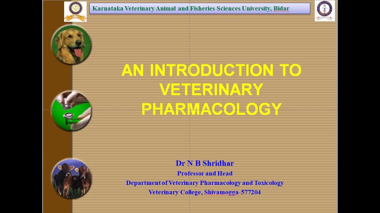 Introduction to Veterinary Pharmacology by  Dr N B Shridhar